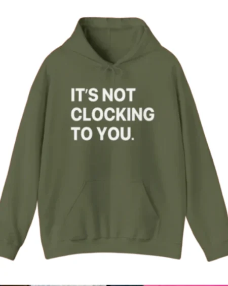 Justin Bieber It’s Not Clocking To You Pullover Hoodie sale
