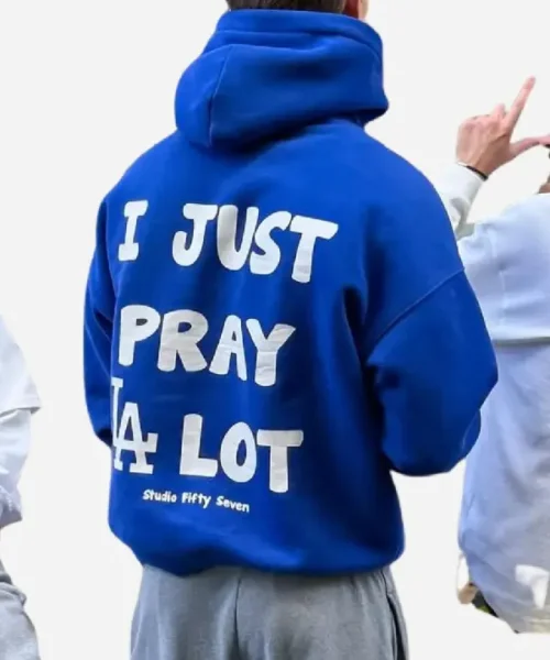 LA Dodgers I Just Pray A Lot Hoodie