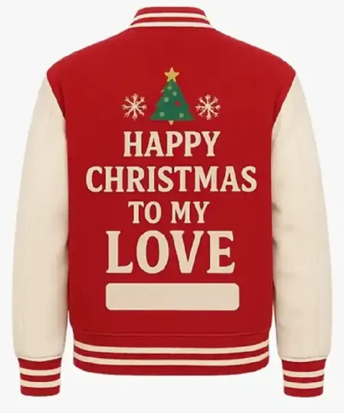 Happy Christmas To My Love Varsity Jacket