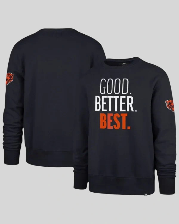 Chicago Bears Good. Better. Best. Headline Sweatshirt